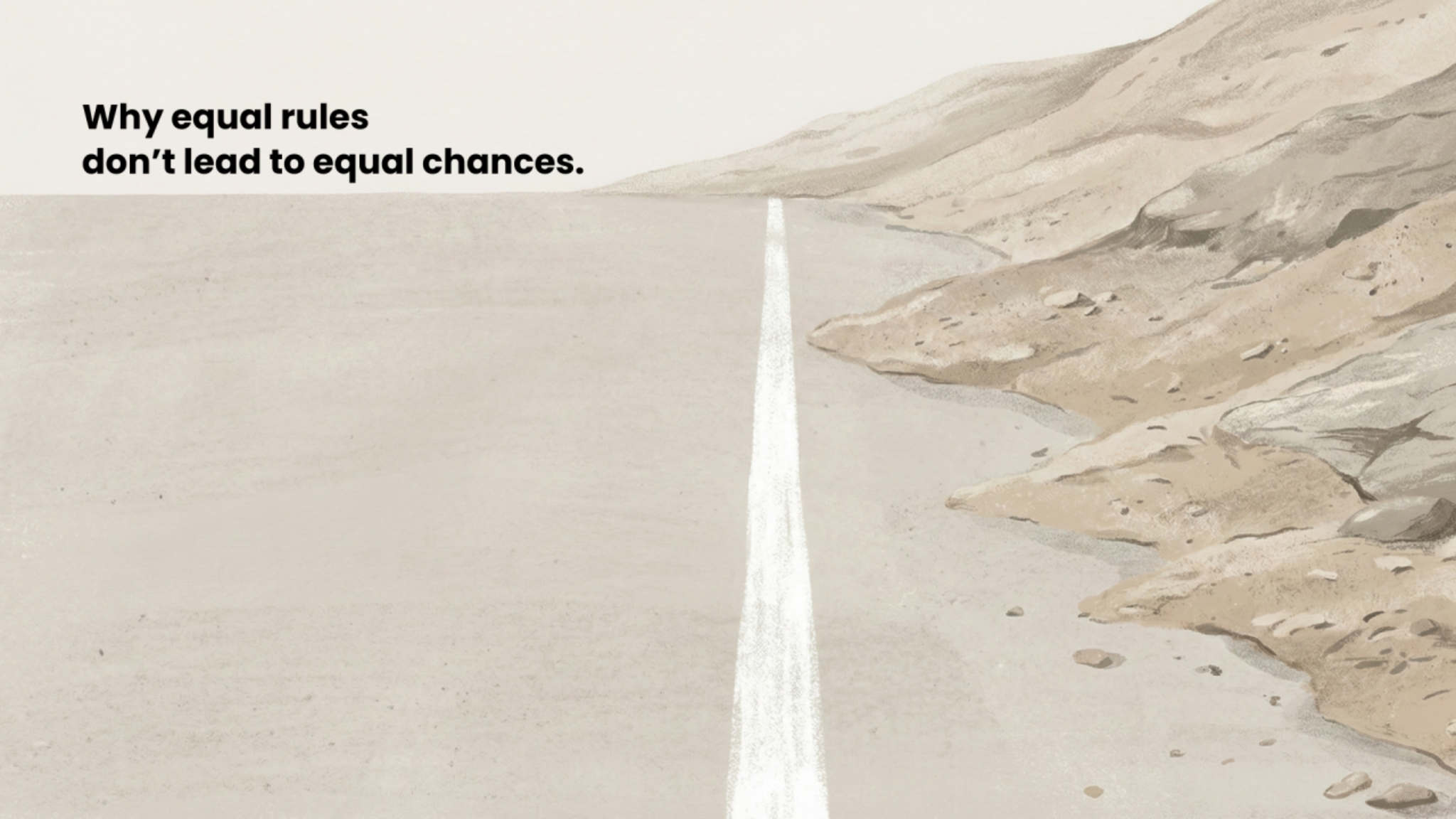 Beyond “Same Rules for Everyone”